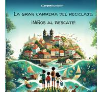 La gran carrera del reciclaje: ¡Niños al rescate!
