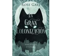 La Gran Colonización: 3 (Guardianes)