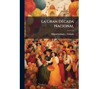 La Gran DÃ(c)cada Nacional