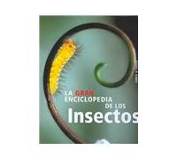 La gran enciclopedia de los insectos (SIN COLECCION)