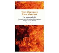 La gran explosió: 1 (FOLCH&FOLCH)