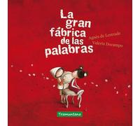La gran fábrica de las palabras (INFANTIL)