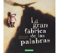La Gran Fábrica De Las Palabras (INFANTIL)