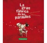 La Gran Fàbrica De Les Paraules