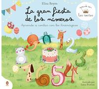 La gran fiesta de los números (Aprende con los Cokitos 1): Aprende a contar hasta diez con los Animágicos (Cuentos que cuentan)