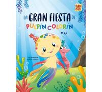 La gran fiesta de Pulpín colorín (LA MIRADA DE DANIEL)