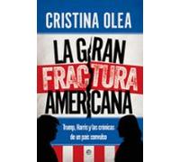 La Gran Fractura Americana