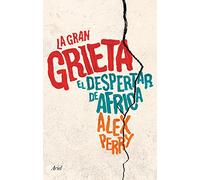 La gran grieta: El despertar de África (Ariel)