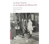 La Gran Guerra En La España De Alfonso Xiii