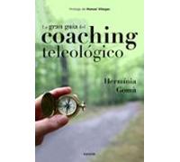 La gran guía del coaching teleológico (Divulgación)