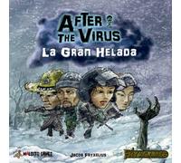 LA GRAN HELADA - AFTER THE VIRUS