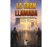 La gran llamada: Manual de discipulado y consagración para amar a Dios, transformar el hogar, servir en la iglesia y cumplir la Gran Comisión con 12 escuadrones de servicio