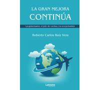 La gran mejora continúa: 1 (Novela)