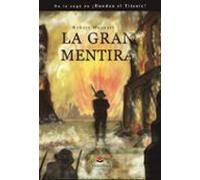 La Gran Mentira