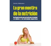 La gran mentira de la nutrición