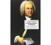 La gran música alemana: De Bach a Beethoven: 26 (Singladuras)