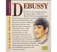 La Gran Musica - Claude Debussy - Nocturnes, Prelude A L'Apres-Midi D'Un Faune, La Mer ~ Book With CD