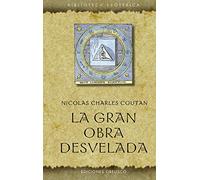 La Gran Obra desvelada (Textos tradicionales)