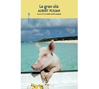 La gran ola (NARRATIVA SEXTO PISO)