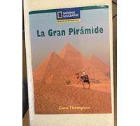 La Gran Piramide (Language, Literacy, and Vocabulary: Windows on Literacy en espanol)