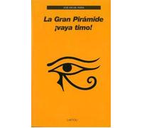 La Gran Pirámide ¡vaya timo!: 29