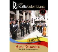 La Gran Rondalla Colombiana - A Mi Colombia [USA] [DVD]