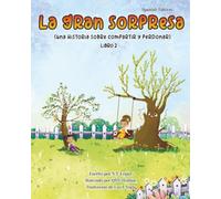 La gran sorpresa: Una historia sobre compartir y perdonar