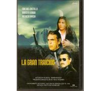 La Gran Traicion