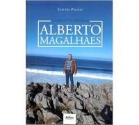 LA GRAN TRAVESÍA DE ALBERTO MAGALHAES