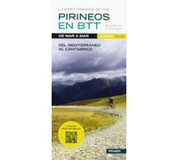 La Gran Travesía de Los Pirineos en B.T.T. de Mar a Mar (Libro + 25 Mapas)