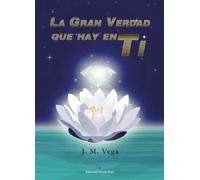 La Gran Verdad que hay en Ti (SIN COLECCION)