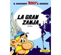 La gran zanja (Castellano - A Partir De 10 Años - Astérix - La Colección Clásica)