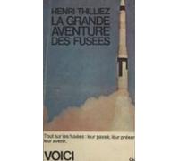 La Grande Aventure Des Fusées (ebook)