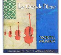La Grande Bleue - La Grande Bleue