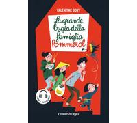 La grande bugia della famiglia Pommerol. Libro + audiolibro. Con File audio per il download (Emons raga)