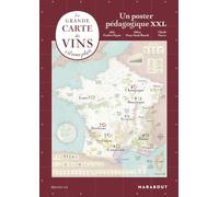 La grande carte des vins s'il vous plait: Un poster pédagogique XXL: 31651