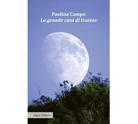 La grande casa di Irastea