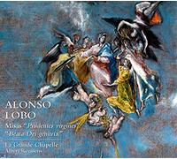 La Grande Chapelle Recasens; Albert - Guerrero, Francisco Lobo, Alonso