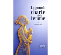 La grande charte de la femme