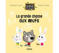 La grande chasse aux oeufs | Emmanuelle Lepetit, Charlotte Ameling