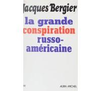 La Grande Conspiration Russo-américaine (ebook)