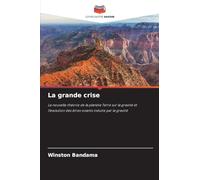 La grande crise