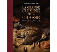La grande cuisine de la chasse