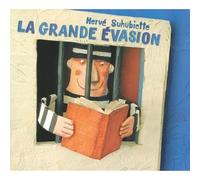 La Grande Evasion