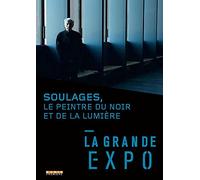 La Grande Expo - N°8 : Soulages, le peintre du noir et de la lumière [Francia] [DVD]