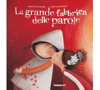 La grande fabbrica delle parole. Ediz. a colori (Acchiappastorie)
