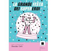 La grande festa dei supereroi (Minizoom)