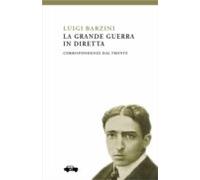 La Grande Guerra In Diretta (ebook)