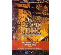 La grande guerra - La tragedia della modernità - Nazionalismo e violenza. Eserciti di massa [Italia] [DVD]