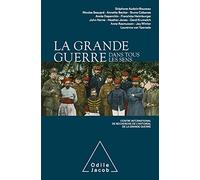 La Grande Guerre dans tous les sens